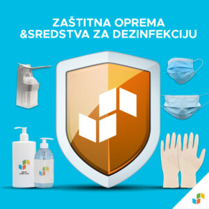Zaštitna oprema &Sredstva za dezinfekciju