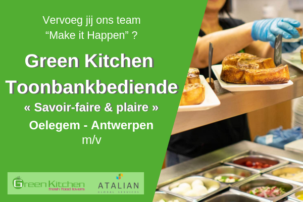 Toonbankbediende Oelegem (m_v) Green Kitchen
